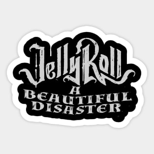 Jelly roll a beautiful.. Sticker